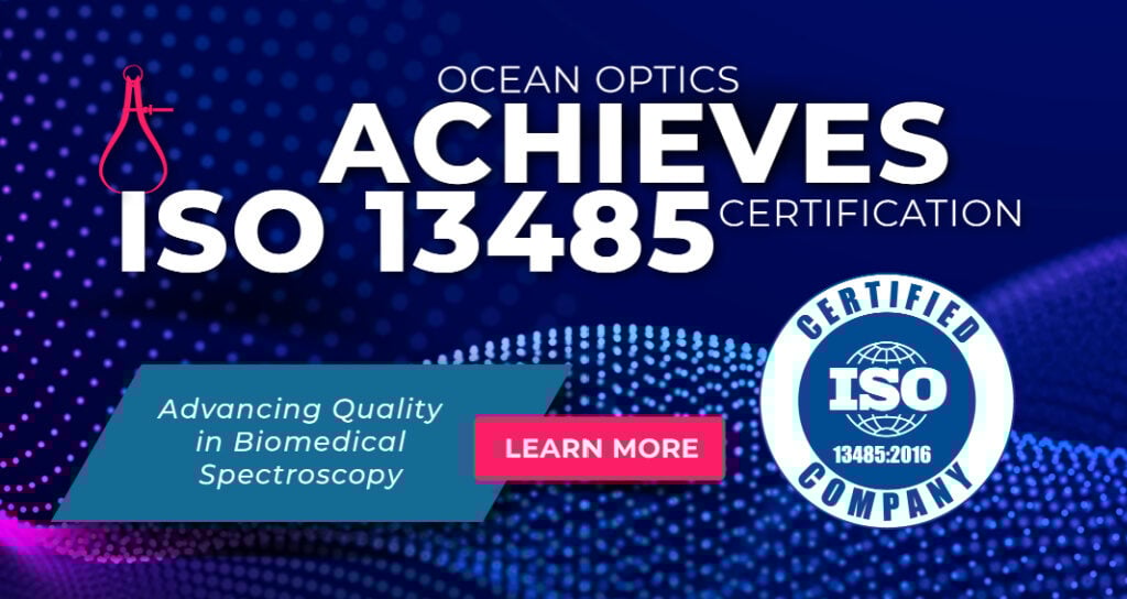 Ocean Optics ISO-13485 Certification