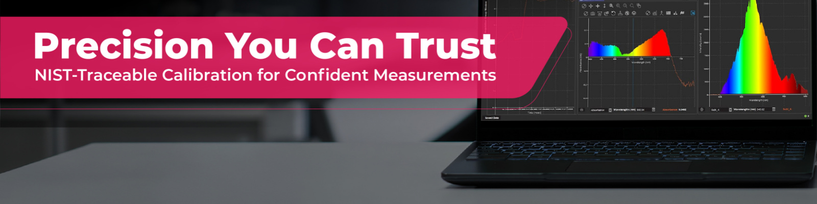 Precision You can Trust